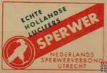 Sperwer Echte Hollandse Lucifers Nederlands Sperwerverbond Utrecht