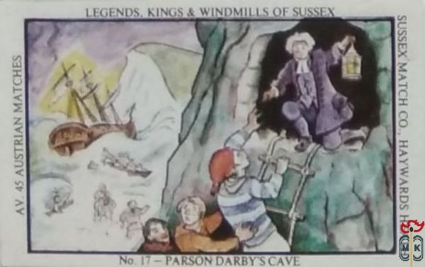 Parson darby's cave Legends, kings & windmills of sussex Sussex. m