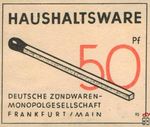 Haushaltsware 50Pf Deutsche zundwaren monopolgesellschaft Frankfurt /